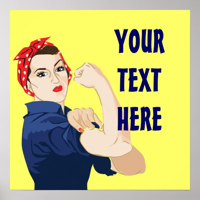 Póster Rosie Riveter Personalizável (Frente)