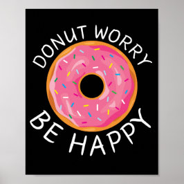 Poster Rosquinha Preocupada, Seja Feliz Wall Art