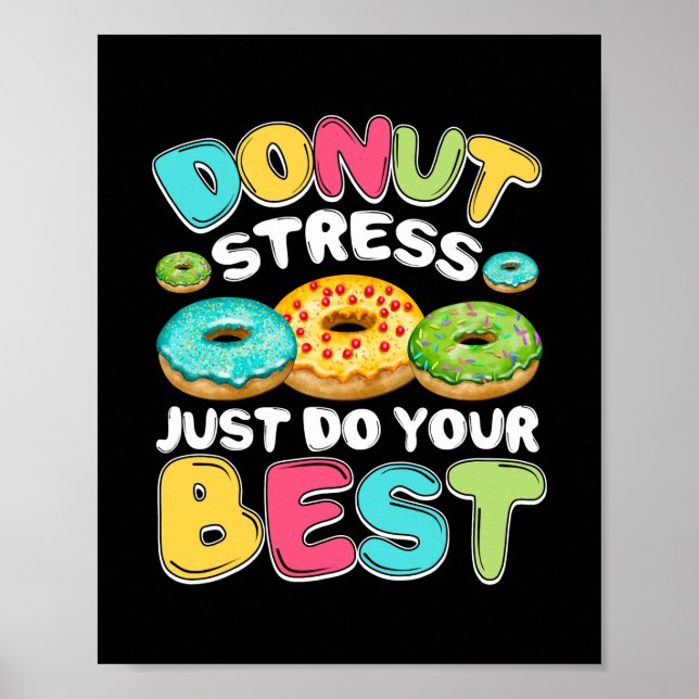 Poster Rosquinha Stress Faz O Seu Melhor Professor De Dia (Frente)