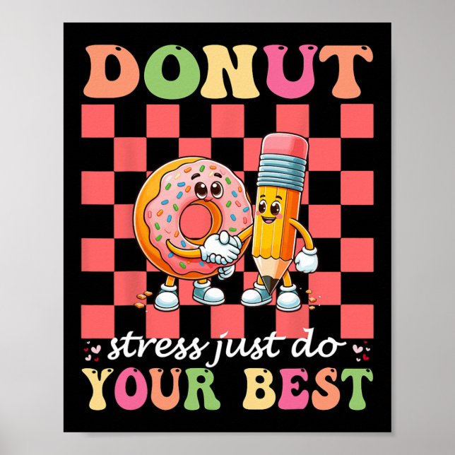 Poster Rosquinha Stress Faz O Seu Melhor Professor De Dia (Frente)