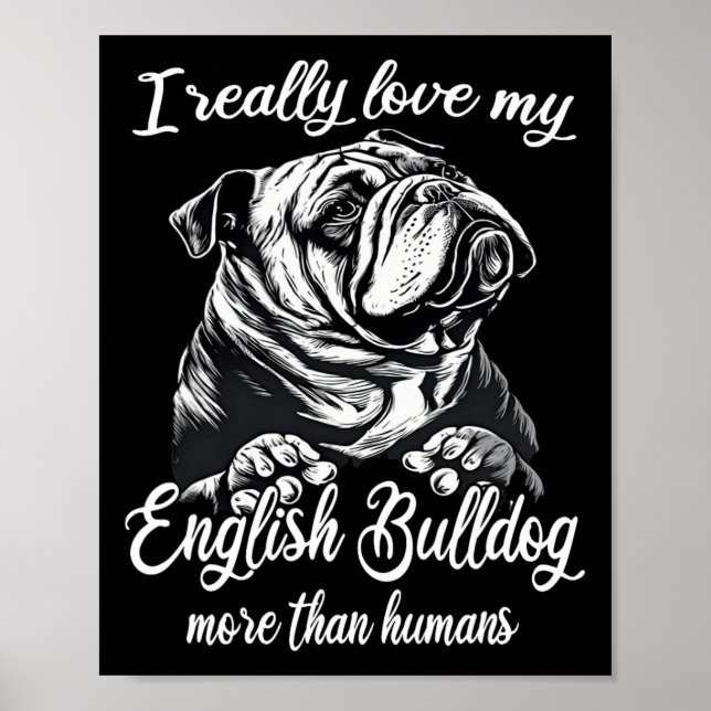Poster Roupa Buldogue Ama Meu Buldogue Inglês (Frente)