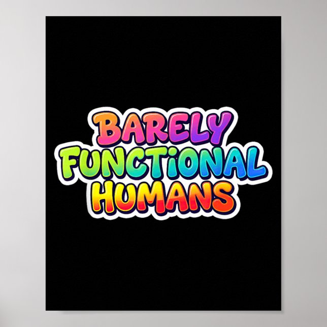 Poster Roupa de declaração de humanos incríveis e quase f (Frente)