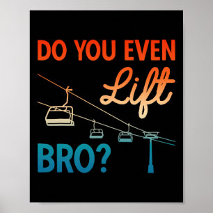 Poster Roupas de Esqui Você Levanta Mesmo Irmão Esqui Nór