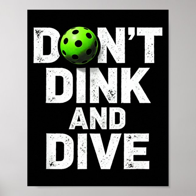 Poster Roupas engraçadas de time de pickleball não dink e (Frente)