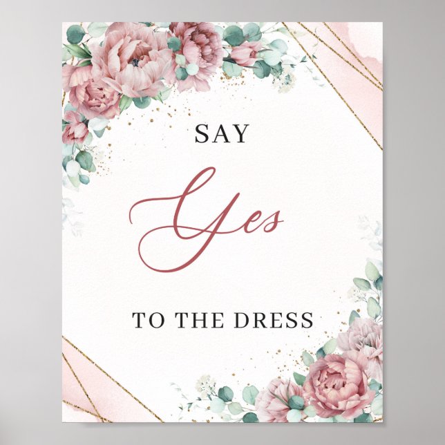 Poster Rubor floral dourado Sinal de jogo "Say Yes to the (Frente)