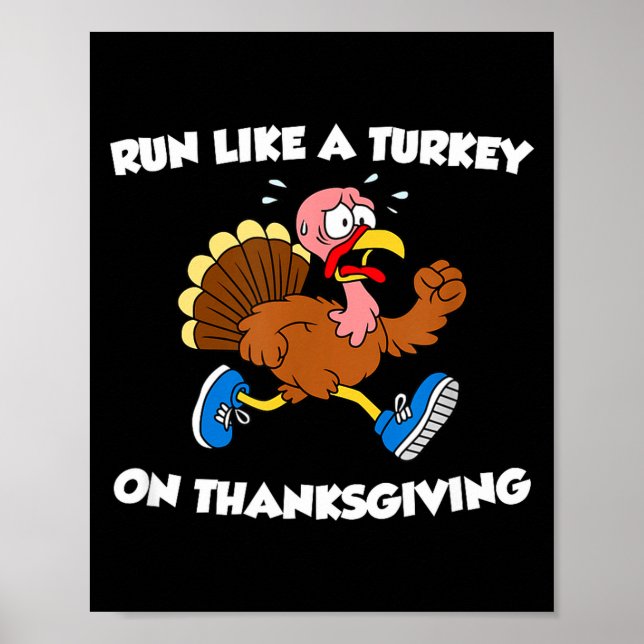 Poster Run Like A Turkey On Thanksgiving Funny Trot  (Frente)
