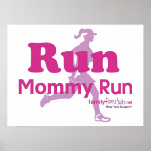 Póster Run Mommy Run
