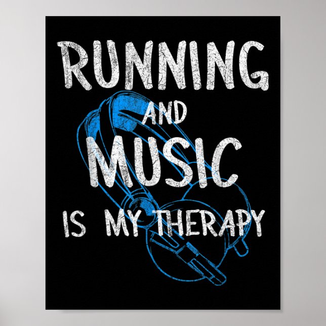 Poster Running And Music Is My Therapy Headphones Design  (Frente)