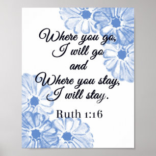 Poster Ruth 1:16 Onde Ir Eu Irei Blue Floral Poste