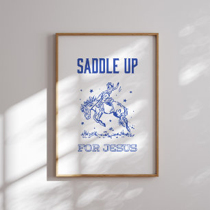 Poster Saddle Up for Jesus - Estilo Rodeo