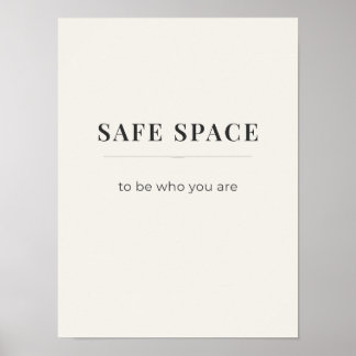 Poster Safe Space To Be Who You Are Poster-beige color