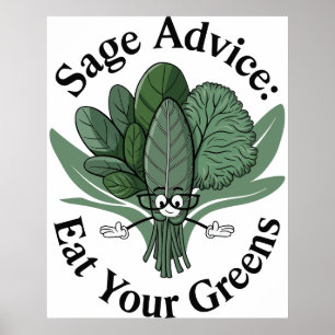 Poster Sage Advice - Coma Seus Verdes!