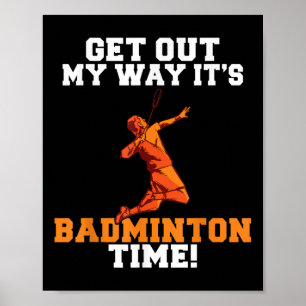 Poster Sai Da Minha Maneira, É Hora Do Badminton