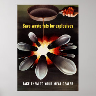 Poster Salvar as gorduras Waste para explosivos