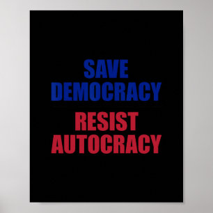Poster Salvar Democracia Resistir Autocracia - Anti Trump