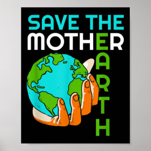 Poster Salve a Mãe Terra Mudanças Climáticas Pro