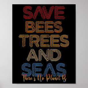Poster Salve As Abelhas, Árvores E Mares Não Há Planeta B