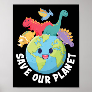 Poster Salve nosso planeta Dinossauro Dia da Terra Crianç