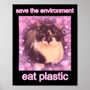 Poster Salve O Meio Ambiente Coma Gato Engraçado Plástico