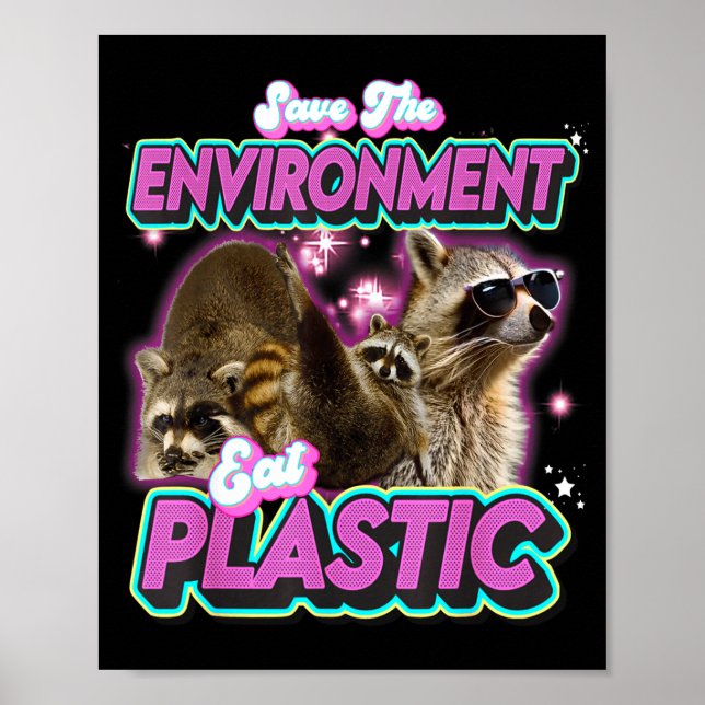 Poster Salve O Meio Ambiente Coma Guaxinim De Plástico Ca (Frente)
