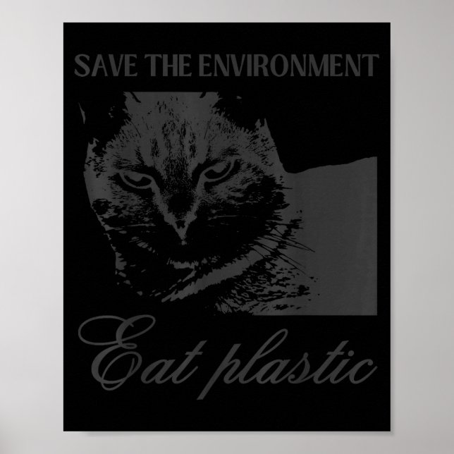 Poster Salve o meio ambiente coma plástico meme de gato b (Frente)
