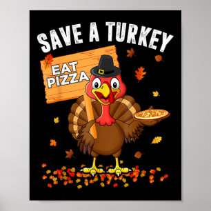 Poster Salve Uma Turquia Coma Pizza Engraçada Turquia Fel