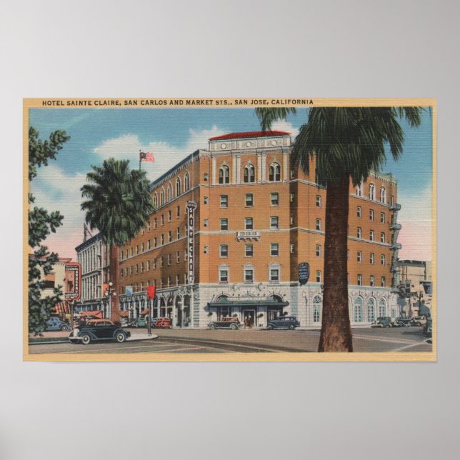 Poster San Jose, CA - Hotel Sainte Claire (Frente)