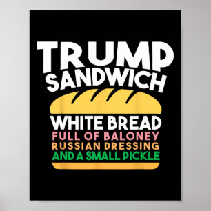 Poster Sanduíche Trump Pão Branco Cheio De Molho Russo Lo