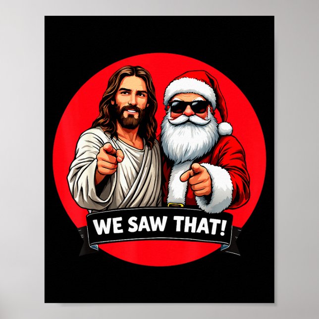 Poster Santa Claus And Jesus Christ I Saw That Funny Chri (Frente)