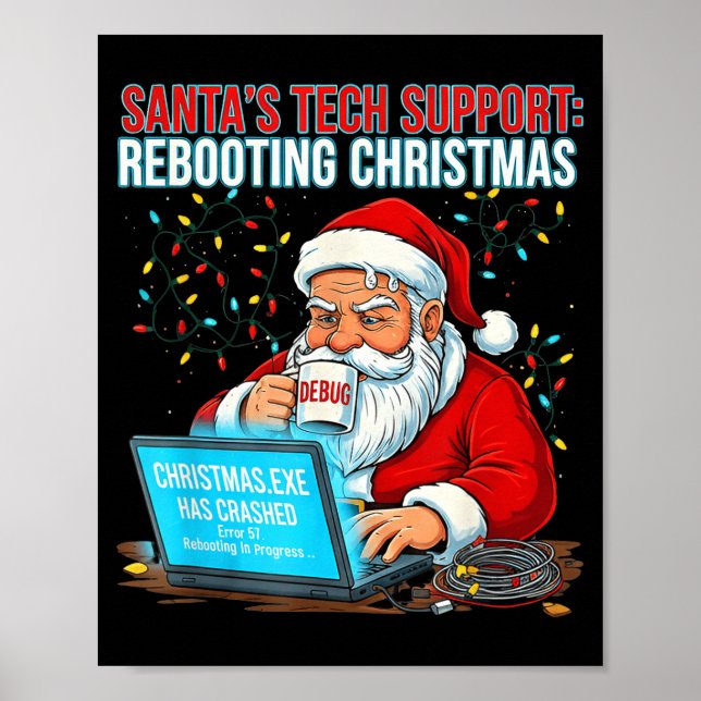 Poster Santa's Tech Suprt_ Rebooting Christmas Funny  (Frente)