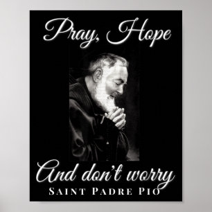 Poster Santo Padre Ore Esperança Não se Preocupe Católico