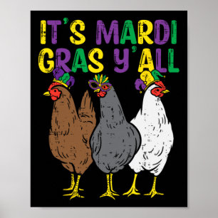 Poster São Mardi Gras Yall 3 Galinhas Engraçadas Homens F