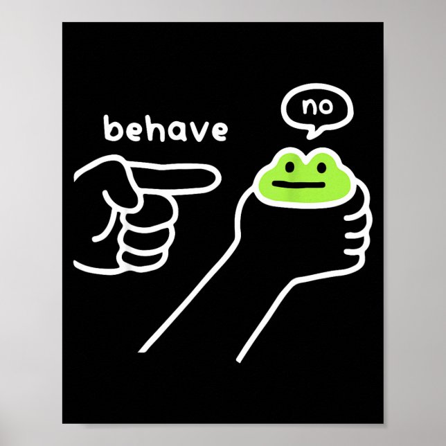 Poster Sapo Desonesto Sapo Engraçado Meme Se Comporte Não (Frente)