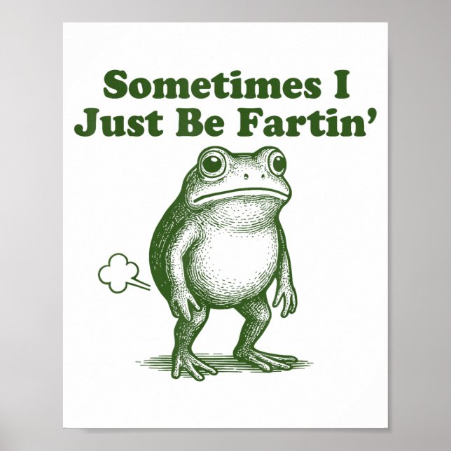 Poster Sapo Engraçado Às Vezes Eu Estou Soltando Pum Cami (Frente)