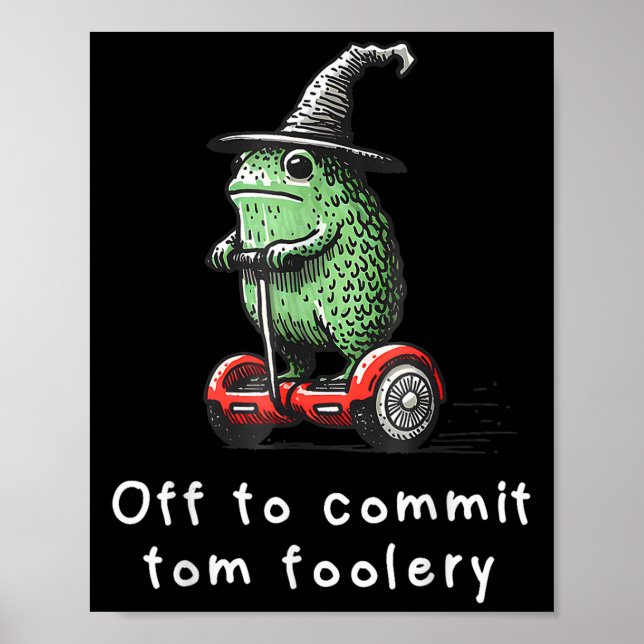 Poster Sapo Whimsical Para Cometer O Tom Foolery Para (Frente)
