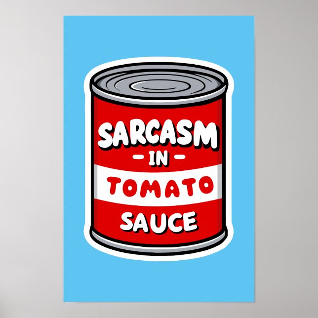 Poster Sarcasmo em molho de tomate (Frente)