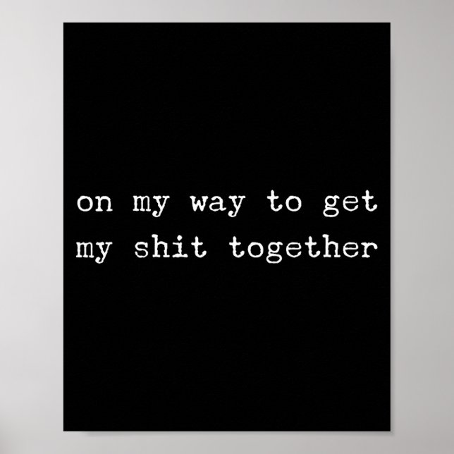 Poster Sarcastic Quote Work Saying Snarky Gift Profanity  (Frente)