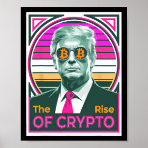 Poster Sarcastic Trump Elevação De Crypto Bitmoney King T