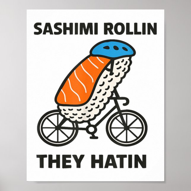 Poster Sashimi Rollin Eles Odeiam Homens, Mulheres E Cria (Frente)