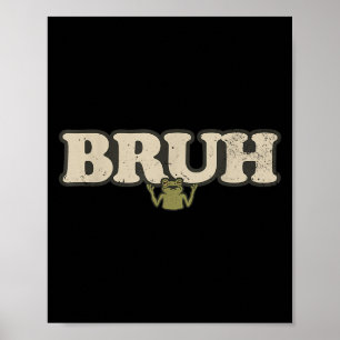 Poster Sátiro Vintage Sapo Atitude Meme - Bruh Sapo