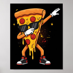 Poster Saucy Pizzeria Dabbing Pie Sungles Drives Pizza