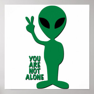 Poster Saudações Alienígenas - Você Não Está Sozinho