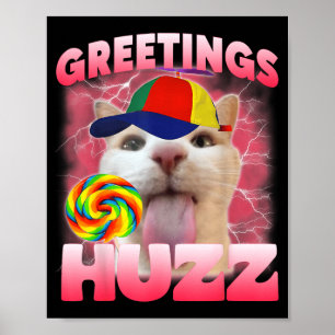 Poster Saudações de Meme de Gato Huzz Divertido Amante de