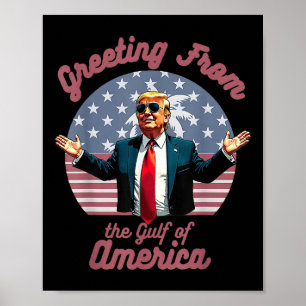 Poster Saudações Do Golfo Da América Americana Trump Patr