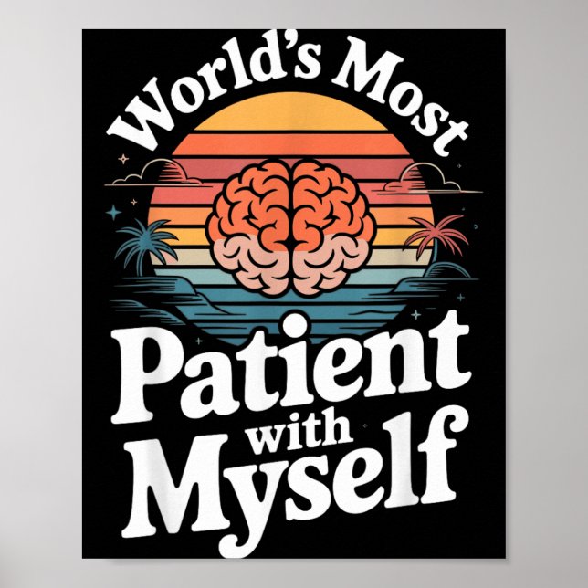 Poster Saúde Mental Mais Paciente do Mundo Comigo Mesmo (Frente)