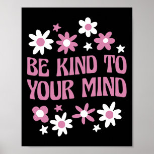 Poster Saúde Mental Seja Bonita Para Sua Mente 1