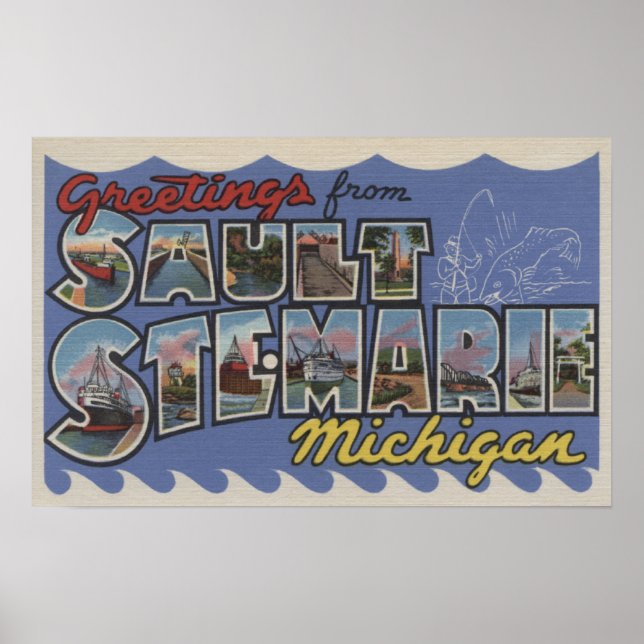 Póster Sault Ste. Marie, Michigan - Cenas com Letras Gran (Frente)