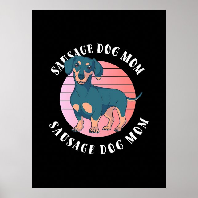 Poster Sausage Dog Mãe (Frente)