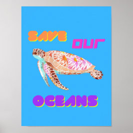 Poster Save Our Ocean Turtle