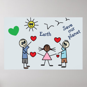 Poster Save our planet Earth Cute Love Peace Message